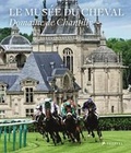 Cover: Le Musee Du Cheval - Prestel