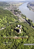 Cover: Burgen am unteren Mittelrhein "... wie ein Monarch mitten in seinem Hofstaate thront" - Schnell & Steiner