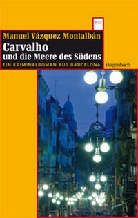 Abbildung von: Carvalho und die Meere des Südens - Wagenbach