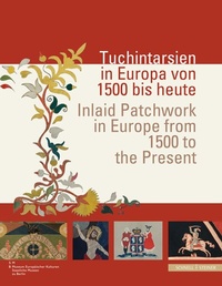 Abbildung von: Tuchintarsien in Europa von 1500 bis heute / Inlaid Patchwork in Europe from 1500 to the Present - Schnell & Steiner