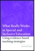 Cover: What Really Works in Special and Inclusive Education - Routledge