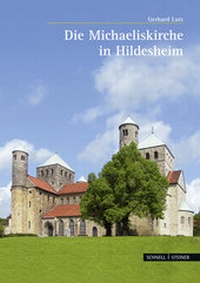 Abbildung von: Die Michaeliskirche in Hildesheim - Schnell & Steiner