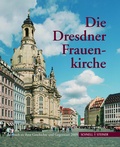 Cover: Die Dresdner Frauenkirche - Schnell & Steiner