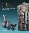 Cover: Die R&ouml;mer und ihr Erbe - Philipp von Zabern in Herder