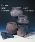 Cover: Leben und Sterben in der Steinzeit - Philipp von Zabern in Herder