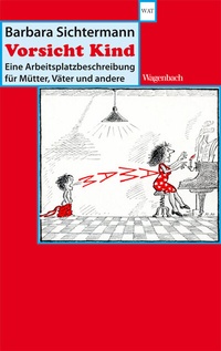 Abbildung von: Vorsicht Kind - Wagenbach