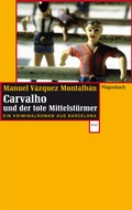 Cover: Carvalho und der tote Mittelst&uuml;rmer - Wagenbach