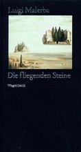 Cover: Die fliegenden Steine - Wagenbach