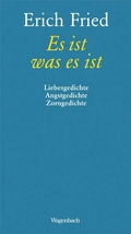 Cover: Es ist was es ist - Wagenbach
