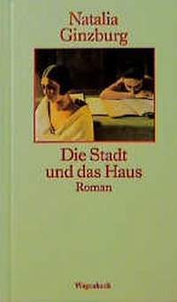 Abbildung von: Die Stadt und das Haus - Wagenbach