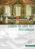Cover: Leben in und mit Festungen - Schnell & Steiner