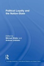 Cover: Political Loyalty and the Nation-State - Routledge