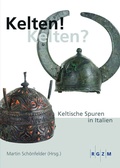 Cover: Kelten! Kelten? - Schnell & Steiner