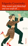 Cover: Man nennt mich flatterhaft und was wei&szlig; ich - Wagenbach