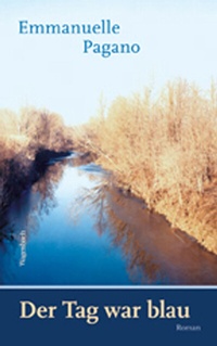 Enlarge image Cover: Der Tag war blau - Wagenbach