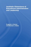 Cover: The Aesthetic Dimensions of Educational Administration & Leadership - Routledge