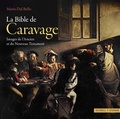 Cover: La Bible de Caravage - Schnell & Steiner