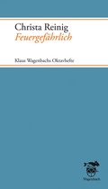 Cover: Feuergef&auml;hrlich - Wagenbach
