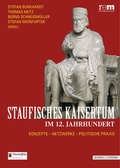 Cover: Staufisches Kaisertum im 12. Jahrhundert - Schnell & Steiner