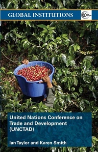 Enlarge image Cover: United Nations Conference on Trade and Development (UNCTAD) - Routledge