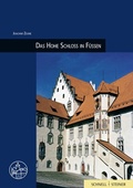 Cover: Das Hohe Schloss in F&uuml;ssen - Schnell & Steiner