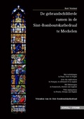 Cover: De gebrandschilderde ramen in de Sint-Romboutskathedraal - Schnell & Steiner