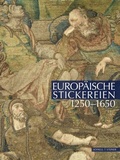 Cover: Europ&auml;ische Stickereien 1250-1650 - Schnell & Steiner