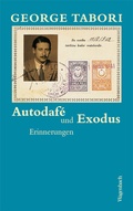 Cover: Autodaf&eacute; und Exodus - Wagenbach