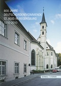 Cover: 800 Jahre Deutschordenskommende St. &Auml;gid in Regensburg 1210-2010 - Schnell & Steiner
