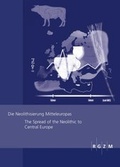 Cover: Die Neolithisierung Mitteleuropas - Schnell & Steiner