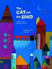 Enlarge image Cover: The Cat and the Bird - Prestel