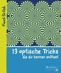 Cover: 13 optische Tricks, die du kennen solltest - Prestel