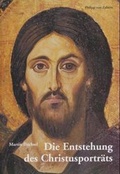 Cover: Die Entstehung des Christusportr&auml;ts - Philipp von Zabern in Herder