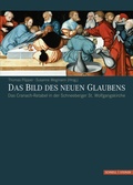 Cover: Das Bild des neuen Glaubens - Schnell & Steiner
