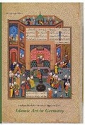Cover: Islamic Art in Germany - Philipp von Zabern in Herder