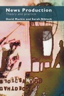 Cover: News Production - Routledge