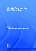 Cover: Cricket, Race and the 2007 World Cup - Routledge