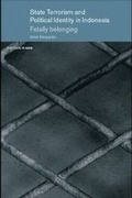 Cover: State Terrorism and Political Identity in Indonesia - Routledge