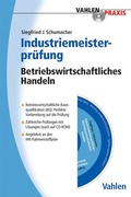 Cover: Industriemeisterpr&uuml;fung - Vahlen