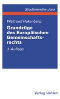 Cover: Grundz&uuml;ge des Europ&auml;ischen Gemeinschaftsrechts - Vahlen
