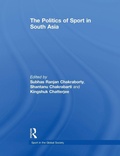 Cover: The Politics of Sport in South Asia - Routledge