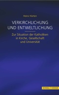 Cover: Verkirchlichung und Entweltlichung - Schnell & Steiner