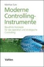 Cover: Moderne Controlling-Instrumente - Vahlen