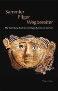 Cover: Sammler - Pilger - Wegbereiter - Philipp von Zabern in Herder