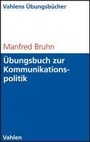 Bild: Übungsbuch zur Kommunikationspolitik - Vahlen