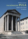 Cover: Das r&ouml;mische Pula - Philipp von Zabern in Herder