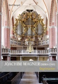Cover: Joachim Wagner (1690 - 1749) - Schnell & Steiner