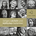 Cover: Seliges L&auml;cheln und h&ouml;llisches Gel&auml;chter - Schnell & Steiner