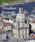 Cover: Die Dresdner Frauenkirche - Schnell & Steiner