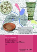 Cover: Die r&ouml;mischen Gr&auml;berfelder von Mayen - Schnell & Steiner